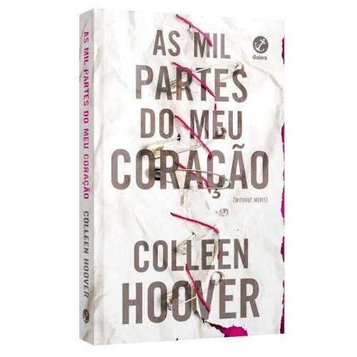 As Mil Partes Do Meu Cora O Colleen Hoover Brincasa